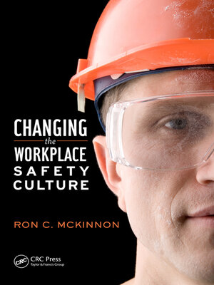 cover image of Changing the Workplace Safety Culture